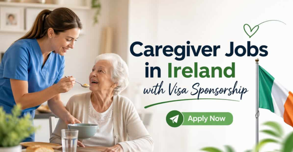 Ireland Caregiver Jobs With Visa Sponsorship in 2026